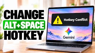How to change Gemini alt+space hotkey (Windows)