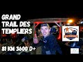 Grand trail des templiers  81km et 3600 de d une balade de sant 