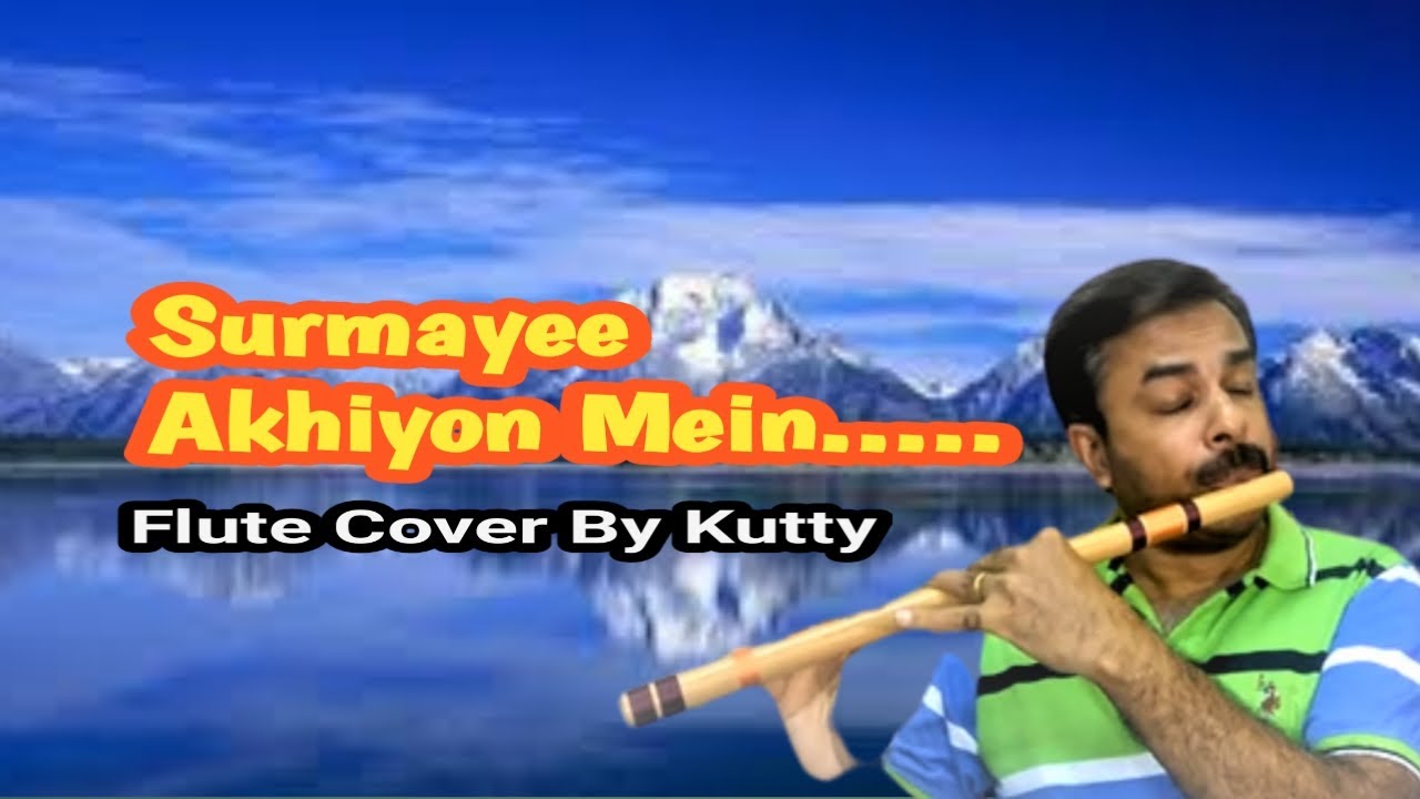 Surmayee Ankhiyon Mein//Sadma//Flute Cover By Kutty YouTube