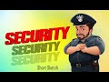 Security short sketch 