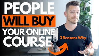 3 Reasons People Will Buy Your Online Course Even With So Much Free Content Available