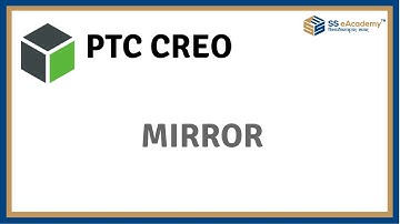PTC CREO 5.0 - Mirror Command