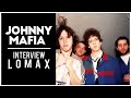 Capture de la vidéo Radio Lomax - Johnny Mafia Lnterview