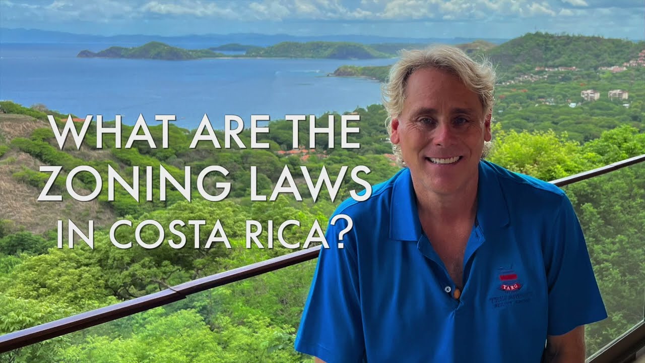What are the Zoning Laws in Costa Rica?