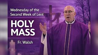 Wednesday of the Second Week of Lent | Holy Mass 2026-03-04 14:43