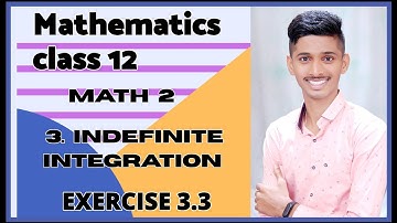 #23 Indefinite Integration [ EXERCISE 3.3 ] CLASS12TH new syllabus 2020