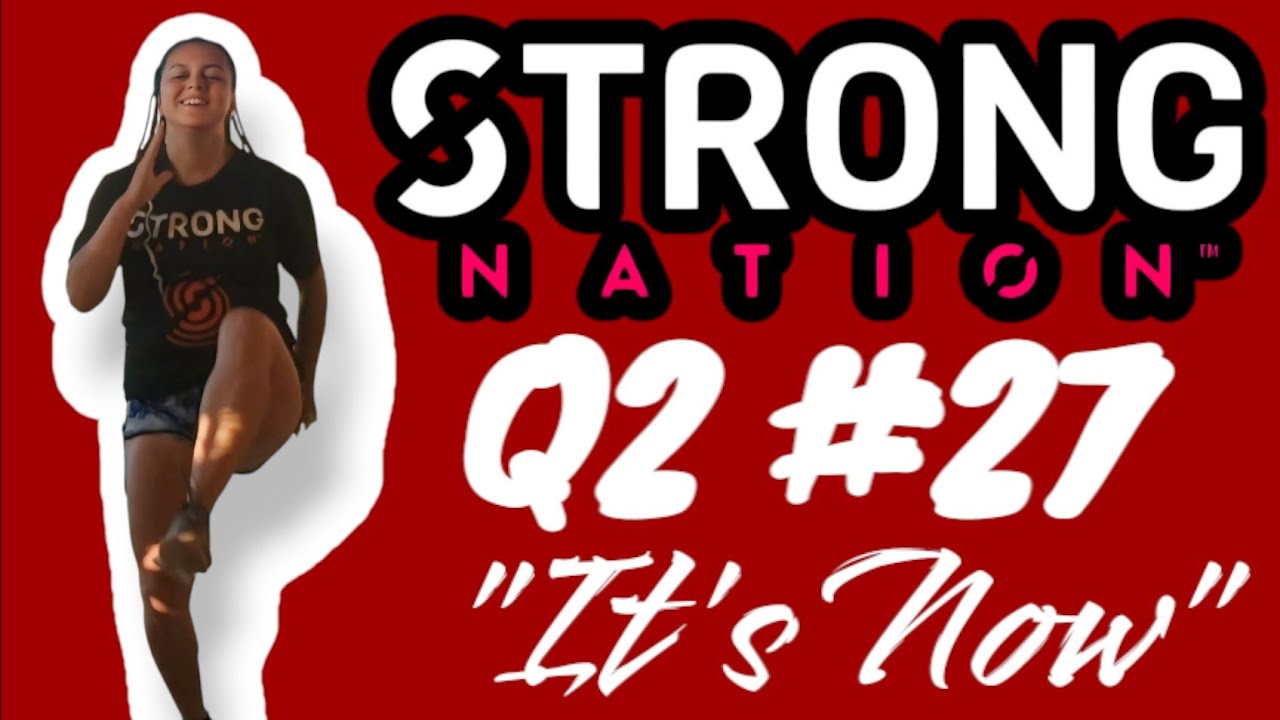 Strong Nation Q2 clase 27 