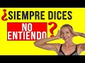 “No entiendo, ¿puedes repetir?” (19 ALTERNATIVAS)