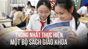 Chính phủ thống nhất thực hiện một bộ sách giáo khoa từ 2026 - 2027