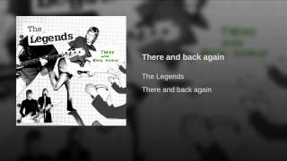 Video thumbnail of "Legends - There and back again"