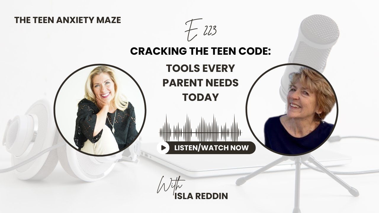 E223 Cracking the Teen Code: Tools Every Parent Needs Today - YouTube