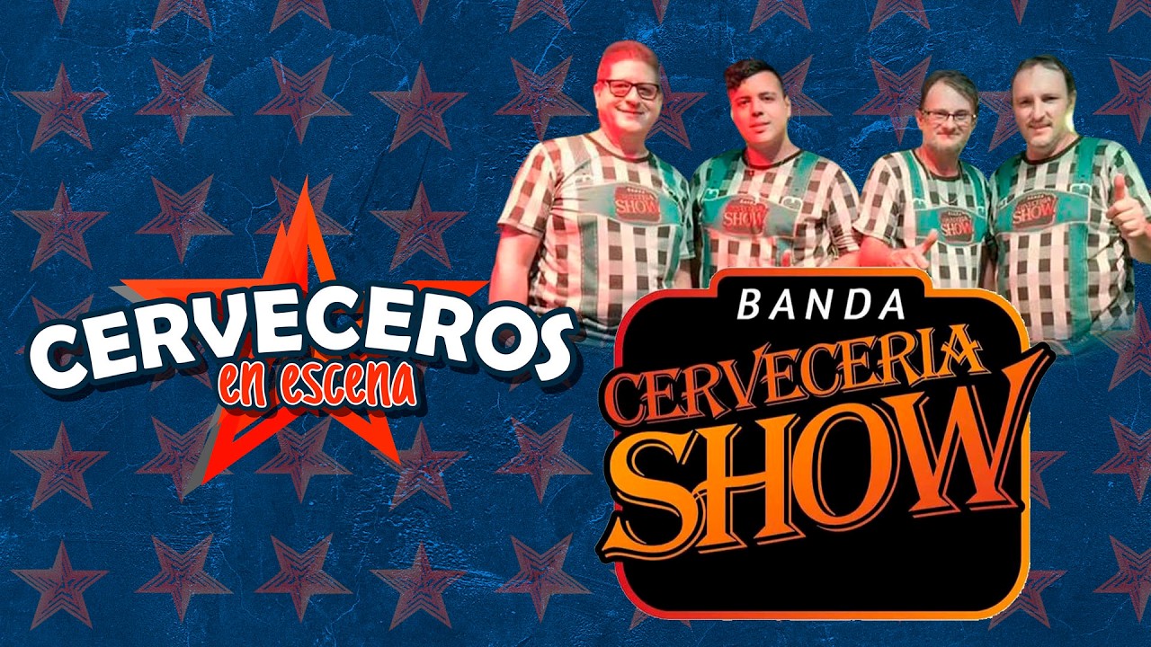 CERVECEROS EN ESCENA! Programa #25 - hoy con Banda Cervecería Show