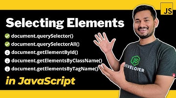 Selecting Elements in JavaScript | DOM Manipulation | The Complete JavaScript Course | Ep.52