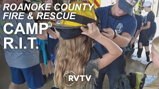 Camp R.I.T. 2022 - Roanoke County Fire & Rescue