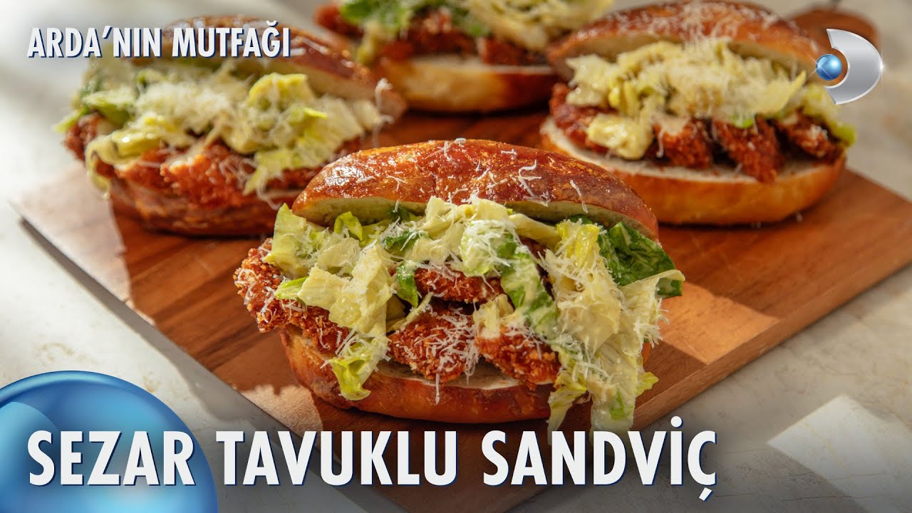 Sezar Tavuklu Sandviç Nasıl Yapılır? | Arda'nın Mutfağı 245. Bölüm