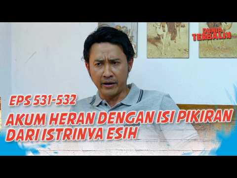Akum is Puzzled by What His Wife Esih is Thinking | DUNIA TERBALIK EPS 531-532 PART 1