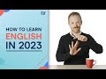 How to learn english in 2023  new tips