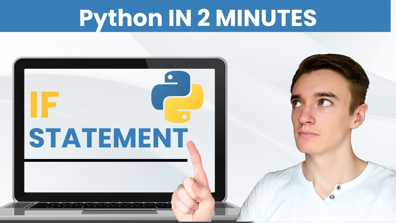 Python If-Statement Explained (In 2 Minutes) - YouTube