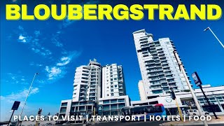 Blouberg:One of the most popular tourists attraction suburbs,with luxurious hotels!