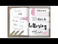 Commencer le lettering  dbutant  tuto facile 10 ides de lettering