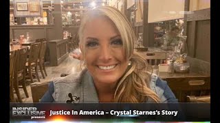 Justice In America – Crystal Starnes’s Story