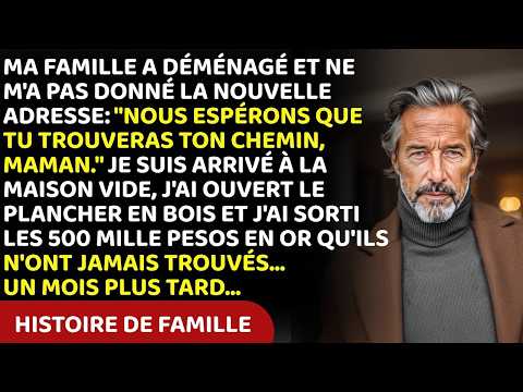 Ma Famille A Déménagé Sans M'Avertir Trouve Ton Chemin, Mais Ont Laissé Ma Fortune En Or...