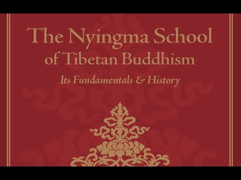 The Nyingma School of Tibetan Buddhism