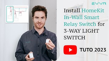 How to install HomeKit Evvr In-Wall Relay Switch for 3-Way Light?|European