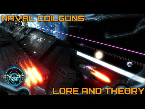 Naval Coil Guns - Lore and Theory - Feat.  Sins Of The Prophets