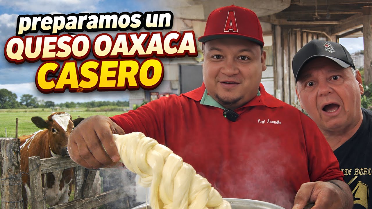 Del rancho a la cocina: hicimos queso Oaxaca casero