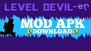 😈 Level Devil MOD APK 2025 – When Every Step Is a Trap! 🔥 (Unlocked Edition) screenshot 3