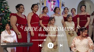 Bride And Bridesmaids With Melodious Vocals  Bride Aviella 