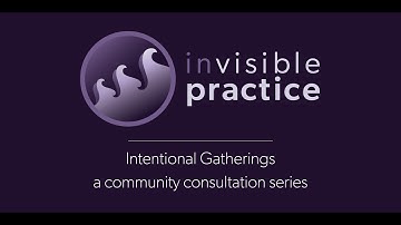 Intentional Gatherings - Interpreter Community