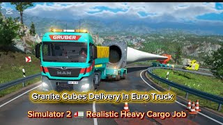 Granite Cubes Delivery in Euro Truck Simulator 2 🚛 Realistic Heavy Cargo Job | Farhan15x  screenshot 3