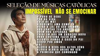 Músicas da Missa – Impossível Não Se Emocionar Com Essa Seleção |  #musicacatolica #músicacatólica