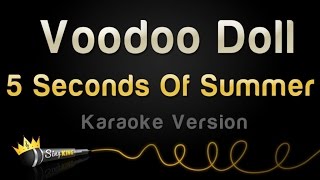 Video thumbnail of "5 Seconds Of Summer - Voodoo Doll (Karaoke Version)"