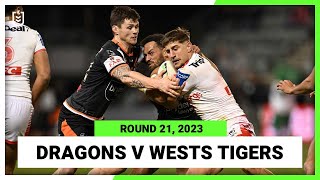 St George Illawarra Dragons v Wests Tigers | NRL 2023 Round 21 | Full Match Replay