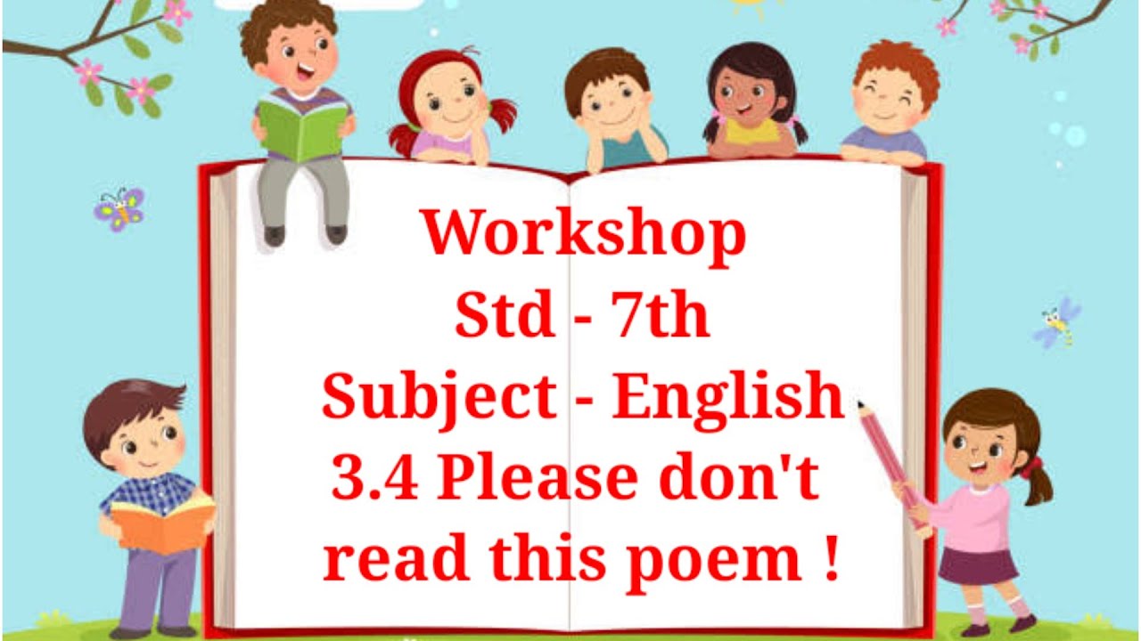3.4 please don't read this poem english worshop I 7th english 3.4 workshop I please don't read poem