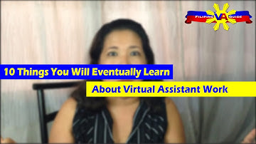 VA Tip of the Day - 10 Things You Will Eventually Learn About VA Work