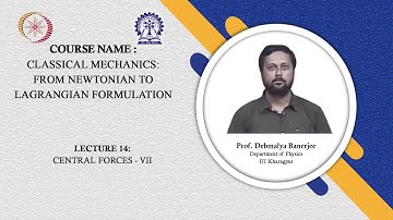 Lecture 14 : Central force - 7