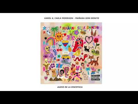 KAROL G, Carla Morrison - Mañana Será Bonito (Estás en la discoteca/8D Audio)