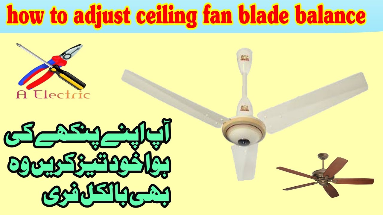 How To Adjust Ceiling Fan blades Balance How To Fix A Wobbly Ceiling
