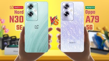 Oneplus Nord N30 SE vs Oppo A79 5G | Full Comparison 🔥 Which One Is Best?