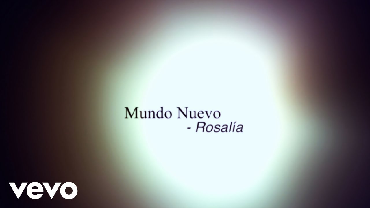 ROSALÍA - Mundo Nuevo (Official Lyric Video)
