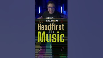 Headfirst into Music: When this is right the skills come easy