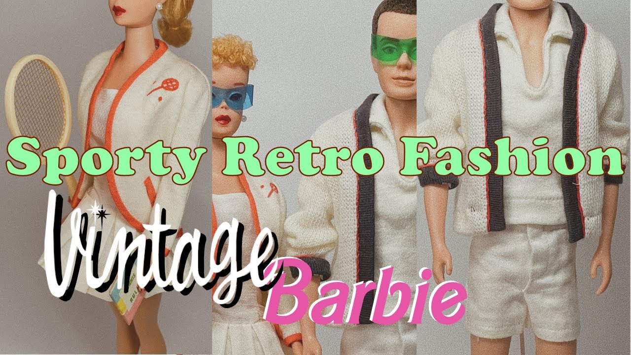Sporty Retro Fashion! Vintage Barbie and Ken - YouTube