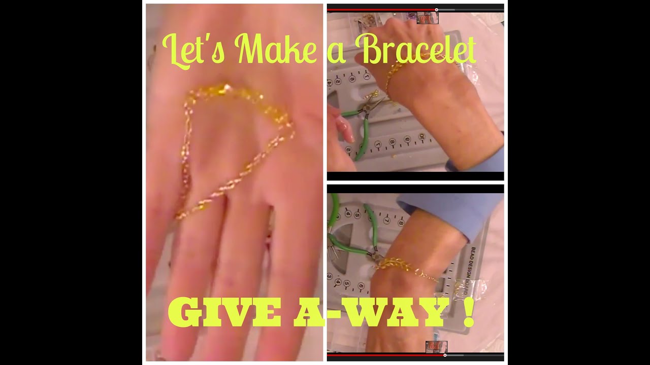 Let's Make a Bracelet & Giveaway ! - YouTube