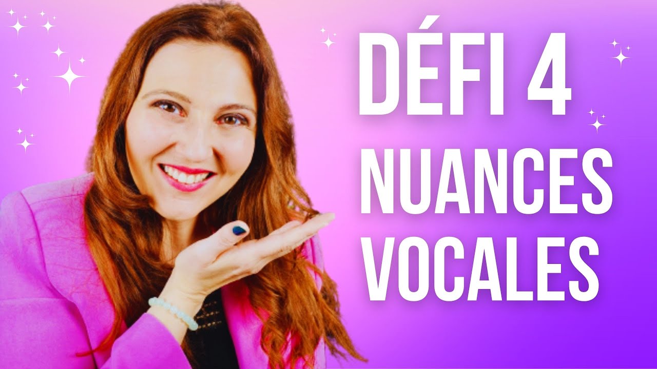 NUANCER SA VOIX pour chanter: Défi vocal JOUR 4