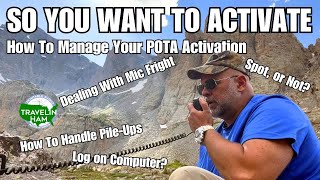 So You Want To Activate POTA... Your Activation