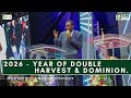2026 THE YEAR OF DOUBLE HARVEST DOMINION 2026 THE YEAR OF DOUBLE HARVEST DOMINION